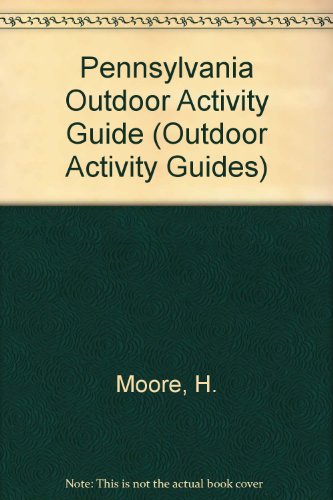 9781566261111: Pennsylvania Outdoor Activity Guide