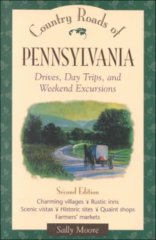 Stock image for COUNTRY ROADS OF PENNSYLVANIA 2ND ED for sale by Riverow Bookshop