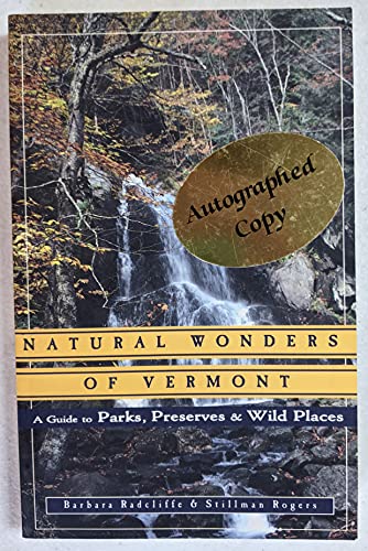 Stock image for Natural Wonders of Vermont: A Guide to Parks, Preserves Wild Places (Natural Wonders Series) for sale by Bulk Book Warehouse