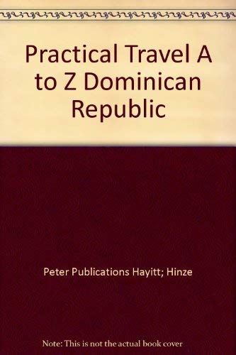 Stock image for Practical Travel A to Z Dominican Republic for sale by BookHolders