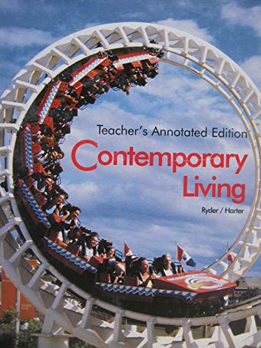 Stock image for Contemporary Living/Teacher's Annotated Edition ; 9781566371001 ; 1566371007 for sale by APlus Textbooks