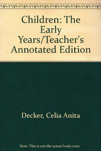 Stock image for Children: The Early Years/Teacher's Annotated Edition for sale by SecondSale