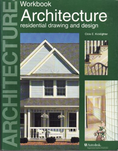 Imagen de archivo de Architecture: Residential Drawing and Design : Workbook a la venta por HPB-Emerald