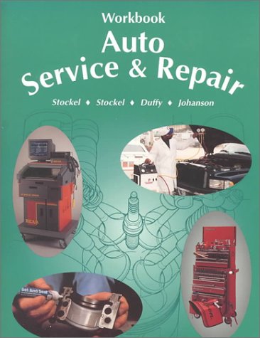 Stock image for Auto Service & Repair: Servicing, Troubleshooting, and Rapairing Modern Automobiles Applicable to All Makes and Models (Workbook) for sale by Textbook Pro