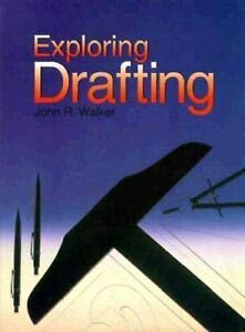 Stock image for Exploring Drafting: Fundamentals of Drafting Technology for sale by HPB-Emerald