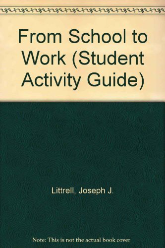 Stock image for From School to Work (Student Activity Guide) for sale by Irish Booksellers