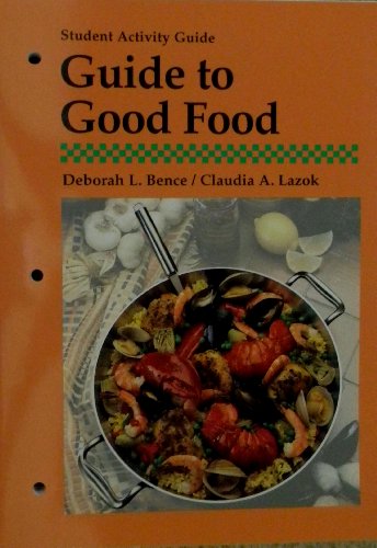 9781566372466: Guide to Good Food: Student Activity Guide