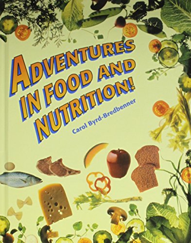 Beispielbild fr Adventures in Food and Nutrition! zum Verkauf von HPB-Red