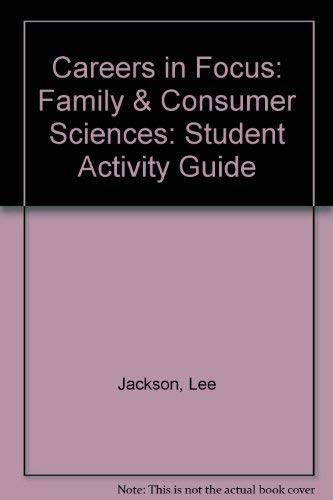 9781566373616: Careers in Focus: Family & Consumer Sciences (Student Activity Guide)