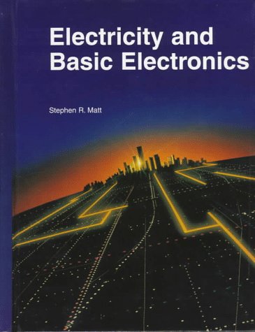 Imagen de archivo de Electricity and Basic Electronics a la venta por HPB-Red