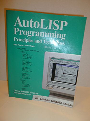 9781566374170: Autolisp Programming: Principles and Techniques