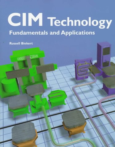Beispielbild fr Cim Technology: Fundamentals and Applications zum Verkauf von HPB-Red