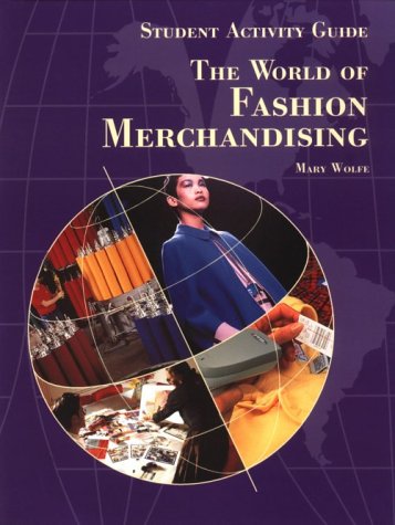 Stock image for The World of Fashion Merchandising (Student Activity Guide) for sale by The Book Cellar, LLC