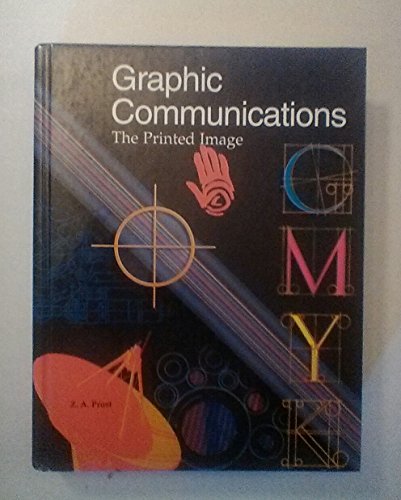 Stock image for Graphic Communications: The Printed Image for sale by The Book Cellar, LLC