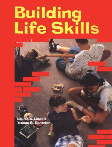 9781566374675: Building Life Skills (The Goodheart-Willcox Home Economics Series)