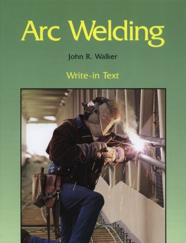 Imagen de archivo de Arc Welding Write-In Text a la venta por Front Cover Books