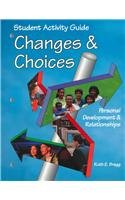 9781566375153: Changes & Choices: Student Activity Guide