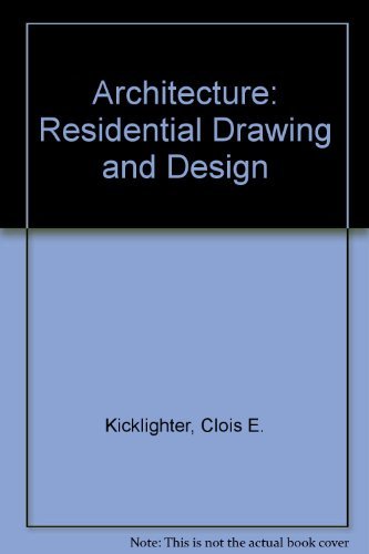 Stock image for Architecture: Residential Drawing and Design for sale by ThriftBooks-Atlanta