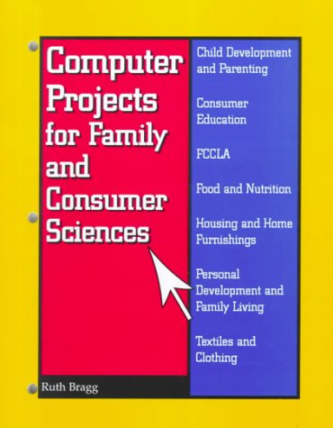 Stock image for Computer Projects for Family and Consumer Sciences for sale by Ergodebooks