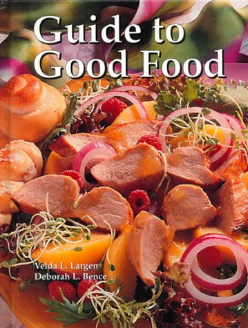 Stock image for Guide to Good Food for sale by Irish Booksellers