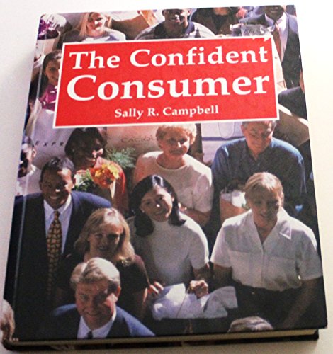 Stock image for The Confident Consumer ; 9781566376358 ; 1566376351 for sale by APlus Textbooks