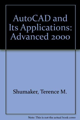 Imagen de archivo de AutoCAD and Its Applications : Advanced Release 2000 a la venta por Better World Books: West