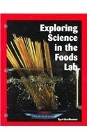 Stock image for Exploring Science in the Foods Lab for sale by SecondSale