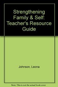 9781566377836: Strengthening Family & Self: Teacher's Resource Guide