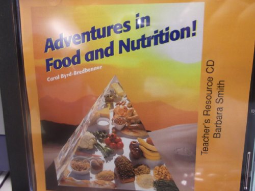 Beispielbild fr Adventures In Food And Nutrition!: Teacher's Annotated Edition ; 9781566378352 ; 1566378354 zum Verkauf von APlus Textbooks