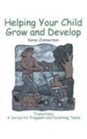 Stock image for Helping Your Child Grow and Develop (Transitions (Goodheart-Wilcox)) for sale by Hippo Books