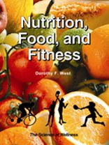 Imagen de archivo de Nutrition and Fitness : Lifestyle Choices for Wellness a la venta por Better World Books