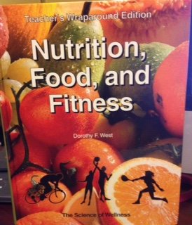 Imagen de archivo de Nutrition, Food, and Fitness: Teacher's Wraparound Edition a la venta por HPB-Red