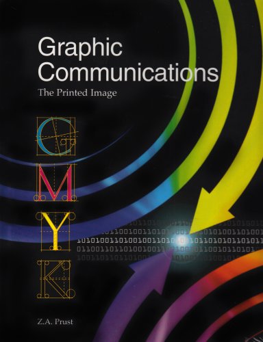 Imagen de archivo de Graphic Communications: The Printed Image a la venta por SecondSale