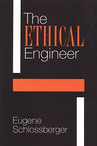 9781566390576: The Ethical Engineer: An "Ethics Construction Kit" Places Engineering in a New Light