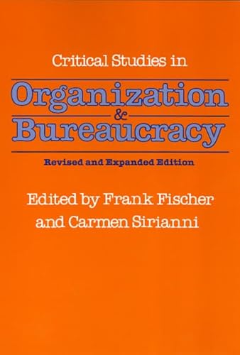 Beispielbild fr Critical Studies in Organization and Bureaucracy: Revised and Expanded zum Verkauf von ThriftBooks-Dallas