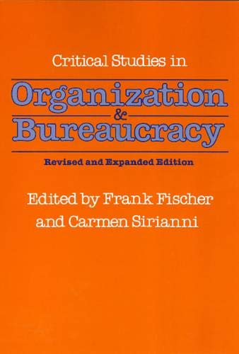 Imagen de archivo de Critical Studies in Organization and Bureaucracy: Revised and Expanded a la venta por ThriftBooks-Dallas