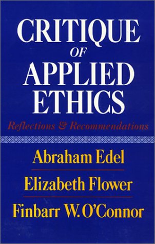 Stock image for Critique of Applied Ethics for sale by Better World Books