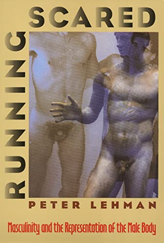 9781566392228: Running Scared: Masculinity and the Representation of the Male Body