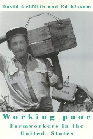 Stock image for Working Poor : Farmworkers in the United States for sale by Better World Books