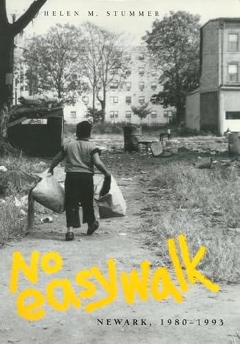 9781566392433: No Easy Walk: Newark, 1980-1993