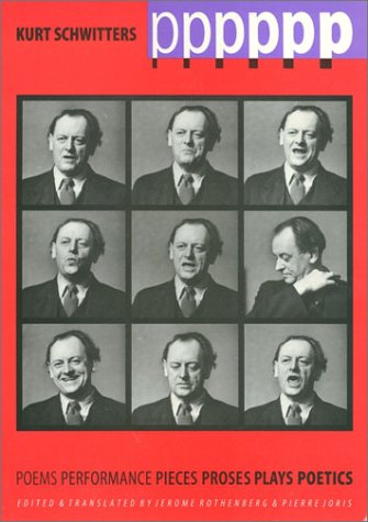 9781566392648: Pppppp: Kurt Schwitters Poems, Performance, Pieces, Proses, Plays, Poetics