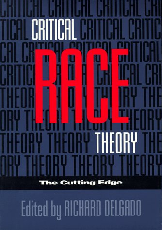 Imagen de archivo de Critical Race Theory: The Cutting Edge a la venta por Books From California