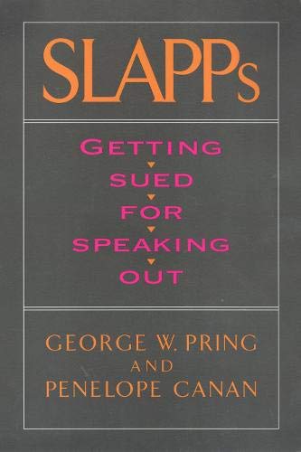 Beispielbild fr Slapps: Getting Sued for Speaking Out zum Verkauf von ThriftBooks-Dallas
