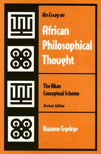 9781566393805: An Essay on African Philosophical Thought: The Akan Conceptual Scheme