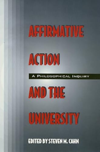 Imagen de archivo de Affirmative Action and the University: A Philosophical Inquiry a la venta por Theoria Books