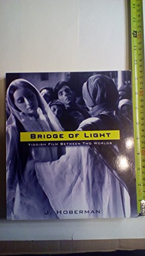 Bridge Of Light: Yiddish Film Between Two Worlds