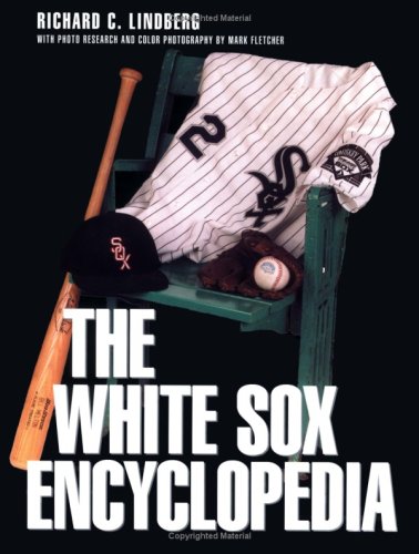 The White Sox Encyclopedia