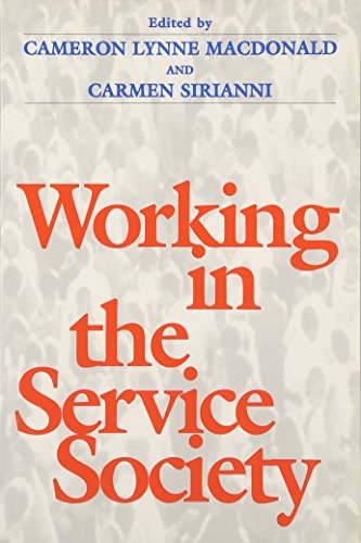 Beispielbild fr Working in Service Society zum Verkauf von ThriftBooks-Dallas