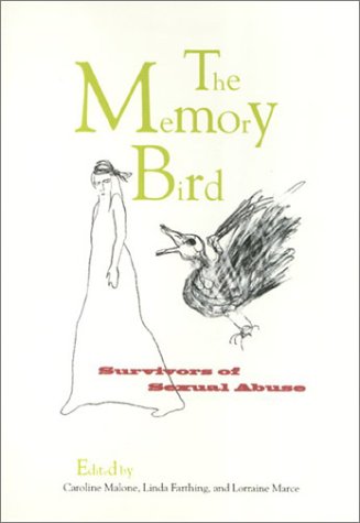 Stock image for The Memory Bird: Survivors of Sexual Abuse for sale by Wonder Book