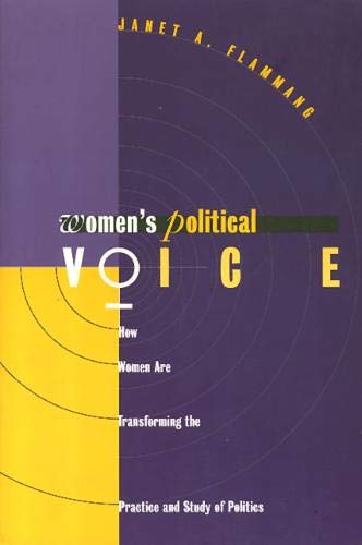 Beispielbild fr Women's Political Voice: How Women Are Transforming the Practice and Study of Politics zum Verkauf von BooksRun